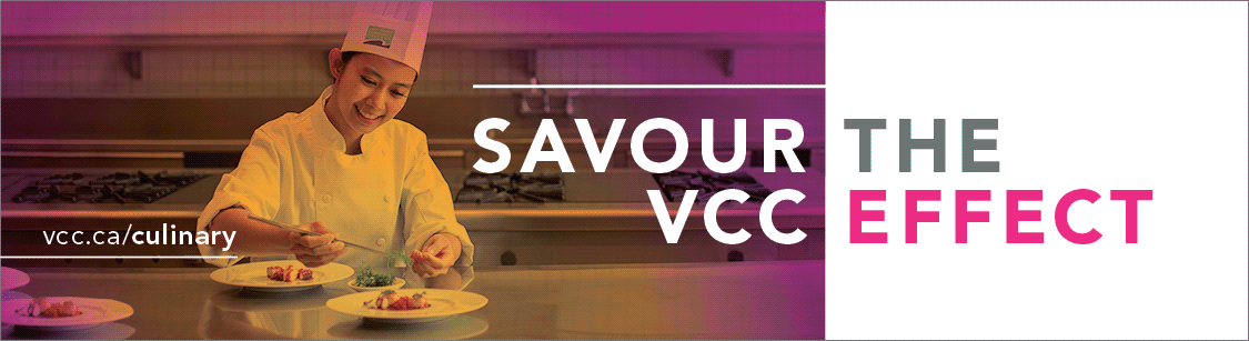 SAVOUR THE VCC EFFECT - CULINARY ARTS